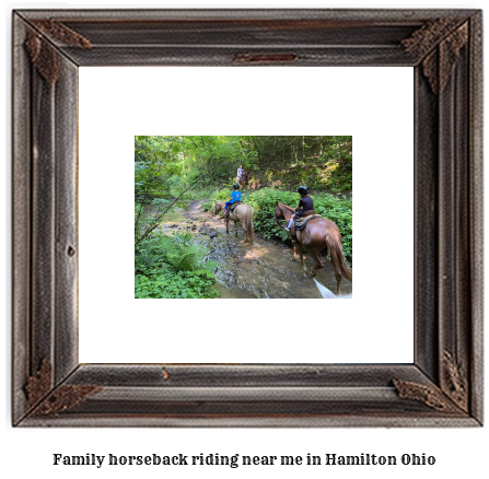 family horseback riding near me in Hamilton, Ohio